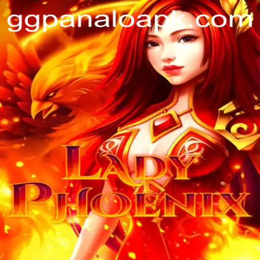 The Exciting World of LadyPhoenix: Mastering the Game with GGpanalo